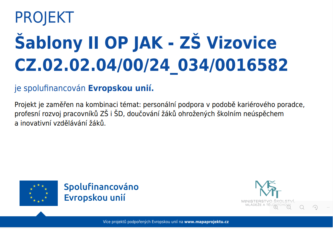 Projekt ŠABLONY II OP JAK – ZŠ Vizovice